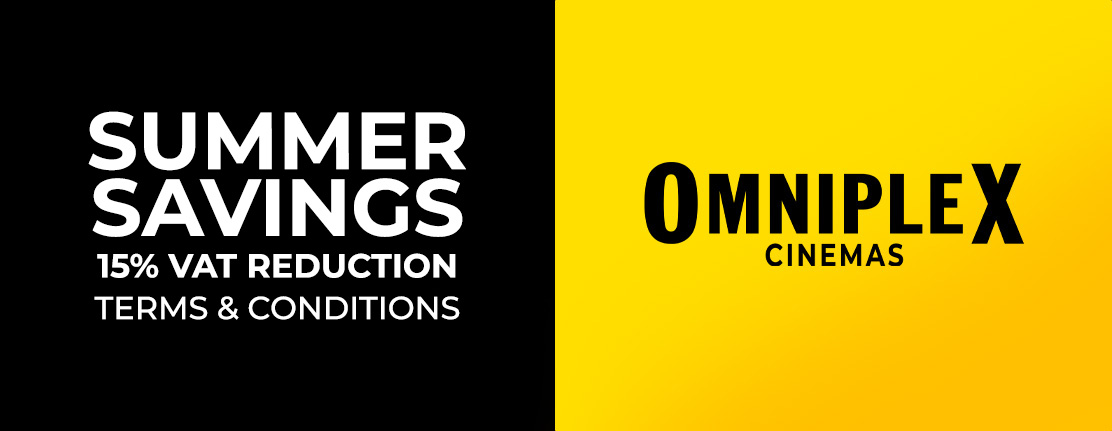Summer Savings at Omniplex Cinemas